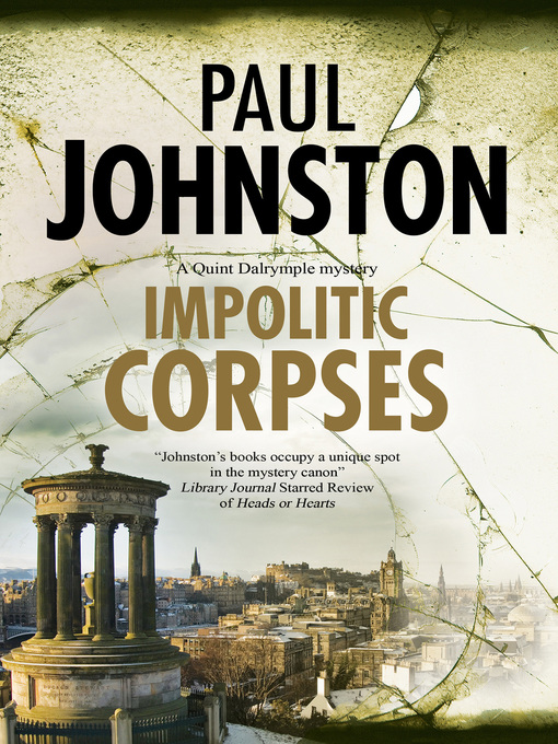 Title details for Impolitic Corpses by Paul Johnston - Available